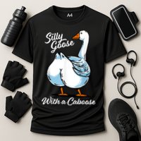 Silly Goose With A Caboose Funny Performance Shirt