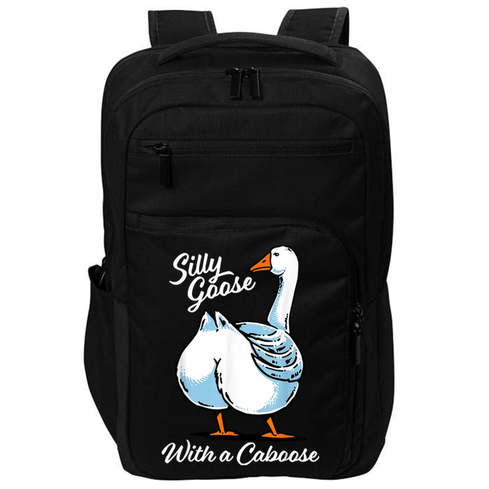 Silly Goose With A Caboose Funny Impact Tech Backpack