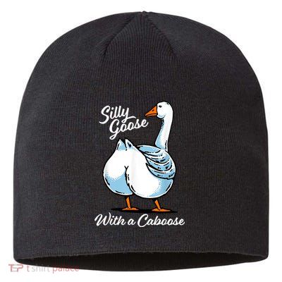 Silly Goose With A Caboose Funny Sustainable Beanie