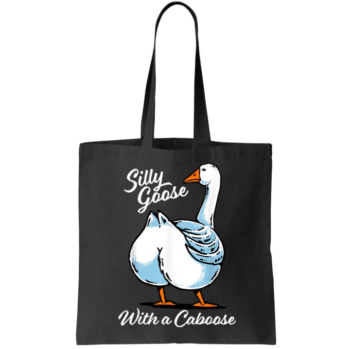 Silly Goose With A Caboose Funny Bag