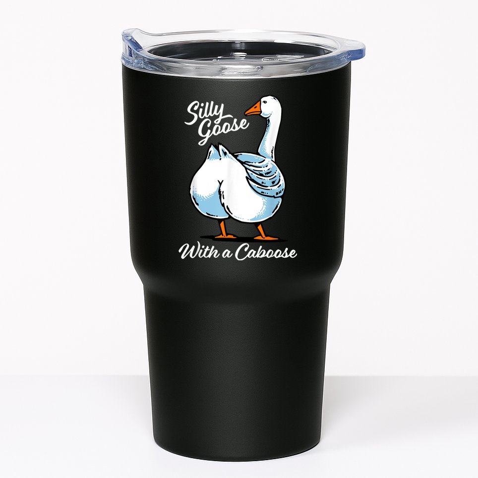 Silly Goose With A Caboose Funny Tumbler