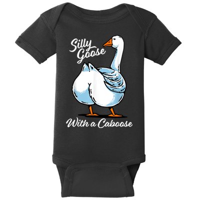 Silly Goose With A Caboose Funny Baby Bodysuit