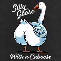 Silly Goose With A Caboose Funny Hat