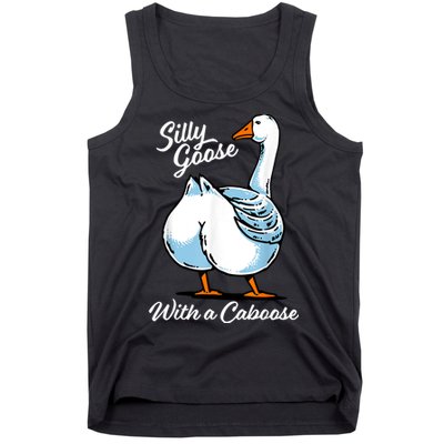 Silly Goose With A Caboose Funny Tank Top