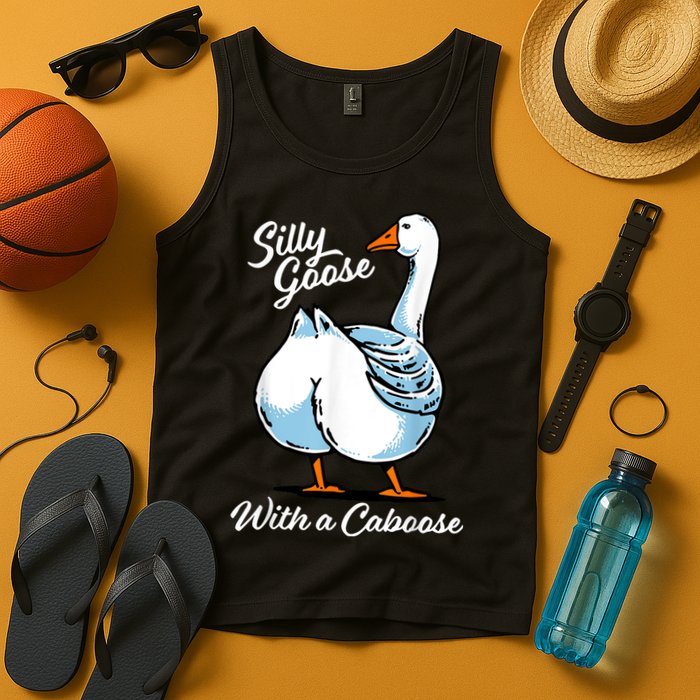 Silly Goose With A Caboose Funny Tank Top