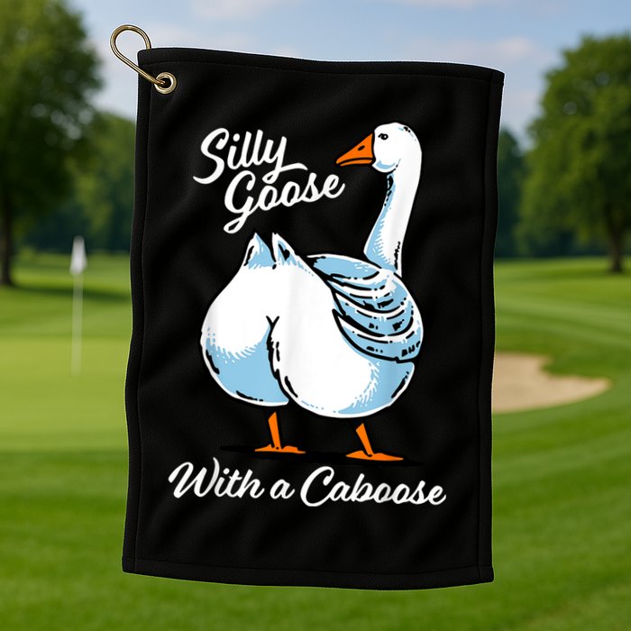 Silly Goose With A Caboose Funny Golf Towel