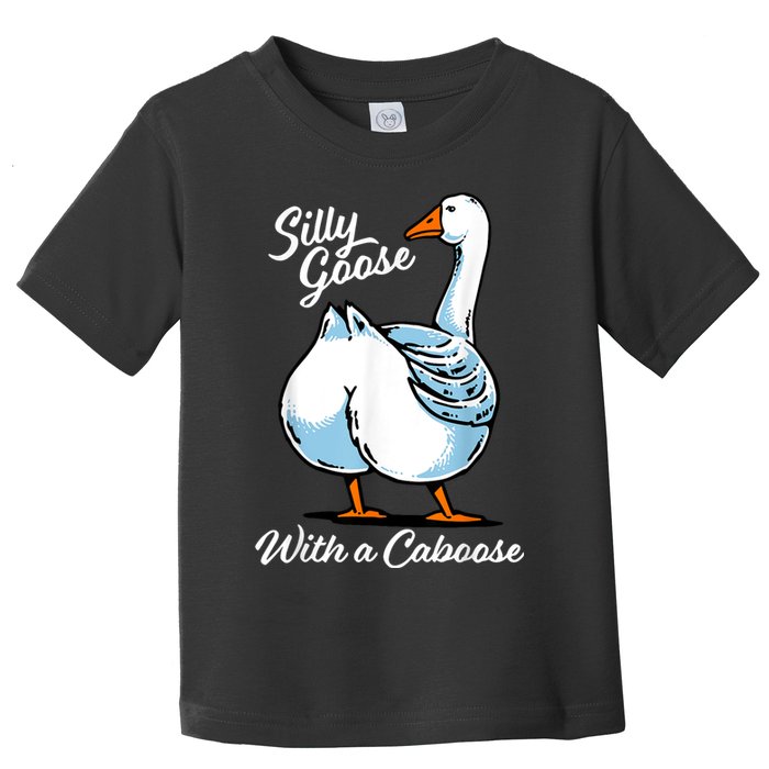 Silly Goose With A Caboose Funny Toddler T-Shirt
