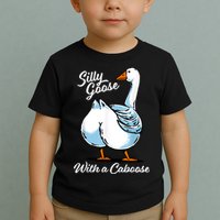 Silly Goose With A Caboose Funny Toddler T-Shirt