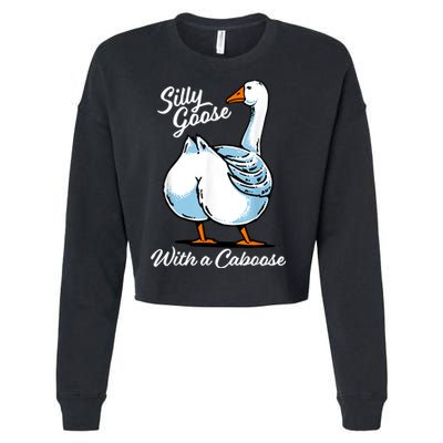 Silly Goose With A Caboose Funny Cropped Pullover Crew