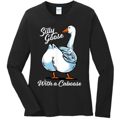 Silly Goose With A Caboose Funny Ladies Long Sleeve Shirt