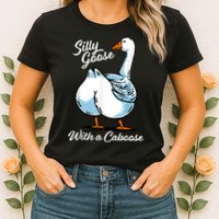 Silly Goose With A Caboose Funny Womens T-Shirt