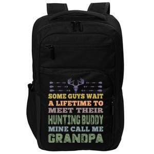 Some Guys Wait A Lifetime To Meet Their Hunting Buddy Cute Gift Impact Tech Backpack