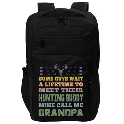 Some Guys Wait A Lifetime To Meet Their Hunting Buddy Cute Gift Impact Tech Backpack