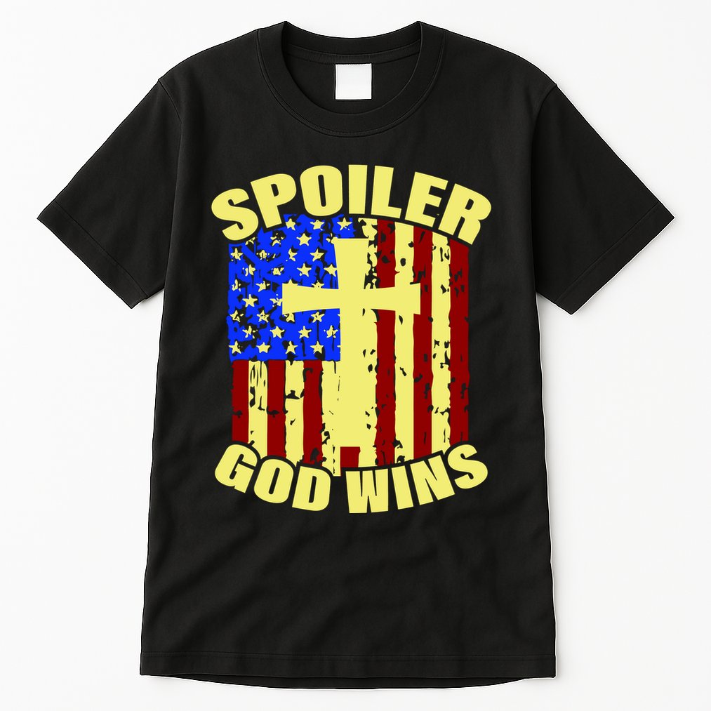 Spoiler God Wins American Flag Tall T-Shirt