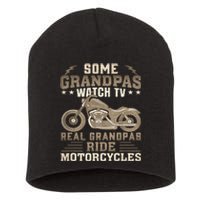 Some Grandpas Watch TV Real Grandpas Ride Motorcycles Short Acrylic Beanie