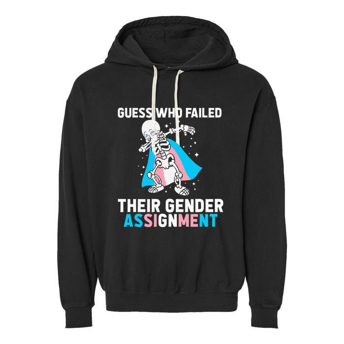 Skeleton Guess Who Failed Their Gender Assignment Garment-Dyed Fleece Hoodie