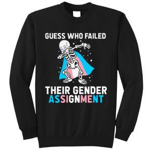 Skeleton Guess Who Failed Their Gender Assignment Sweatshirt