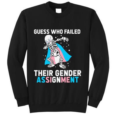 Skeleton Guess Who Failed Their Gender Assignment Sweatshirt