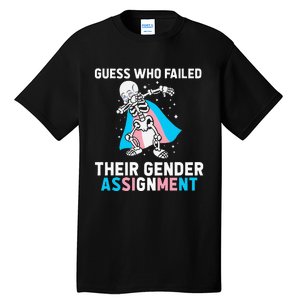 Skeleton Guess Who Failed Their Gender Assignment Tall T-Shirt