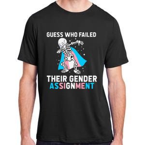 Skeleton Guess Who Failed Their Gender Assignment Adult ChromaSoft Performance T-Shirt