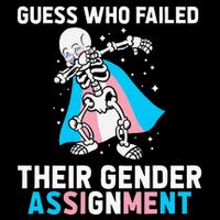 Skeleton Guess Who Failed Their Gender Assignment Drawstring Bag