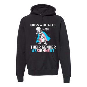 Skeleton Guess Who Failed Their Gender Assignment Premium Hoodie