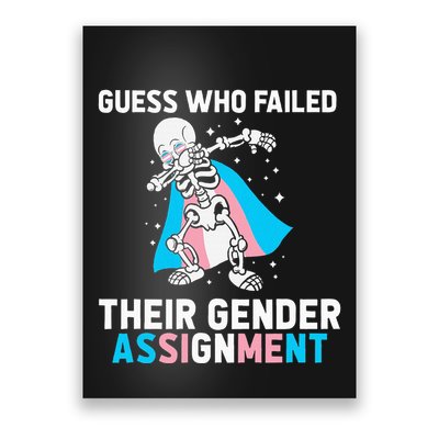 Skeleton Guess Who Failed Their Gender Assignment Poster