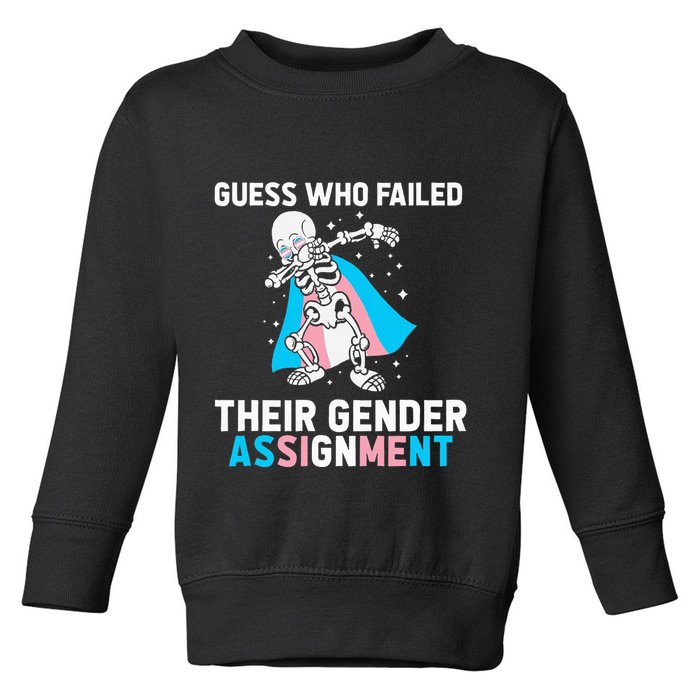 Skeleton Guess Who Failed Their Gender Assignment Toddler Sweatshirt