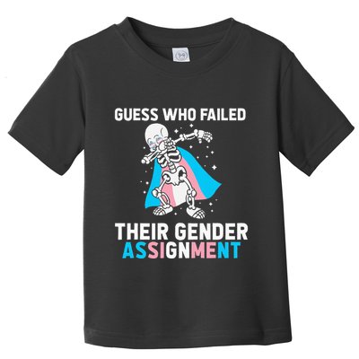 Skeleton Guess Who Failed Their Gender Assignment Toddler T-Shirt