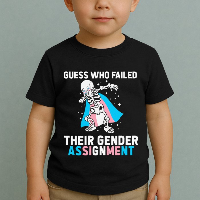 Skeleton Guess Who Failed Their Gender Assignment Toddler T-Shirt