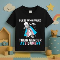 Skeleton Guess Who Failed Their Gender Assignment Toddler T-Shirt