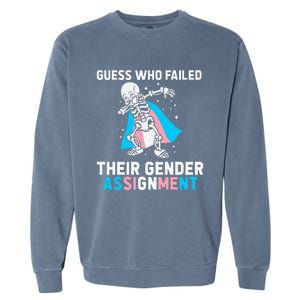 Skeleton Guess Who Failed Their Gender Assignment Garment-Dyed Sweatshirt