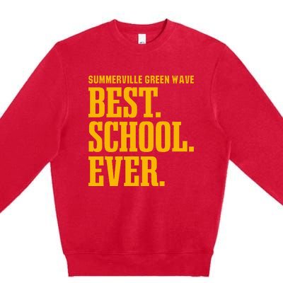 Summerville Green Wave Best Ever Hs Premium Crewneck Sweatshirt