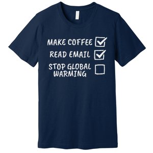 Stop Global Warming Checklist Climate Change Awareness Premium T-Shirt