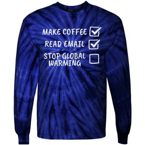 Stop Global Warming Checklist Climate Change Awareness Tie-Dye Long Sleeve Shirt