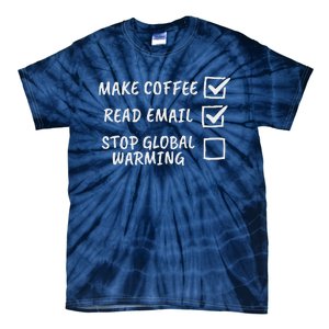 Stop Global Warming Checklist Climate Change Awareness Tie-Dye T-Shirt