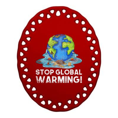 Stop Global Warming Climate Change Awareness Earth Day Ceramic Oval Ornament