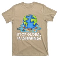 Stop Global Warming Climate Change Awareness Earth Day T-Shirt