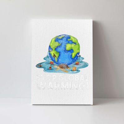 Stop Global Warming Climate Change Awareness Earth Day Canvas