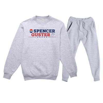 Spencer Guster You Know ThatS Right Premium Crewneck Sweatsuit Set