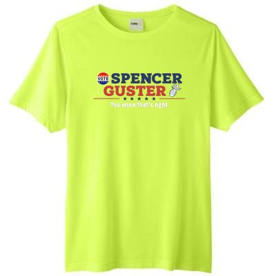 Spencer Guster You Know ThatS Right Tall Fusion ChromaSoft Performance T-Shirt