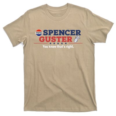 Spencer Guster You Know ThatS Right T-Shirt