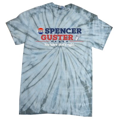 Spencer Guster You Know ThatS Right Tie-Dye T-Shirt