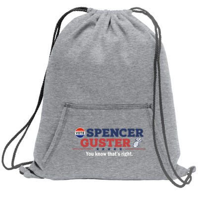 Spencer Guster You Know ThatS Right Sweatshirt Cinch Pack Bag