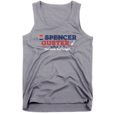 Spencer Guster You Know ThatS Right Tank Top