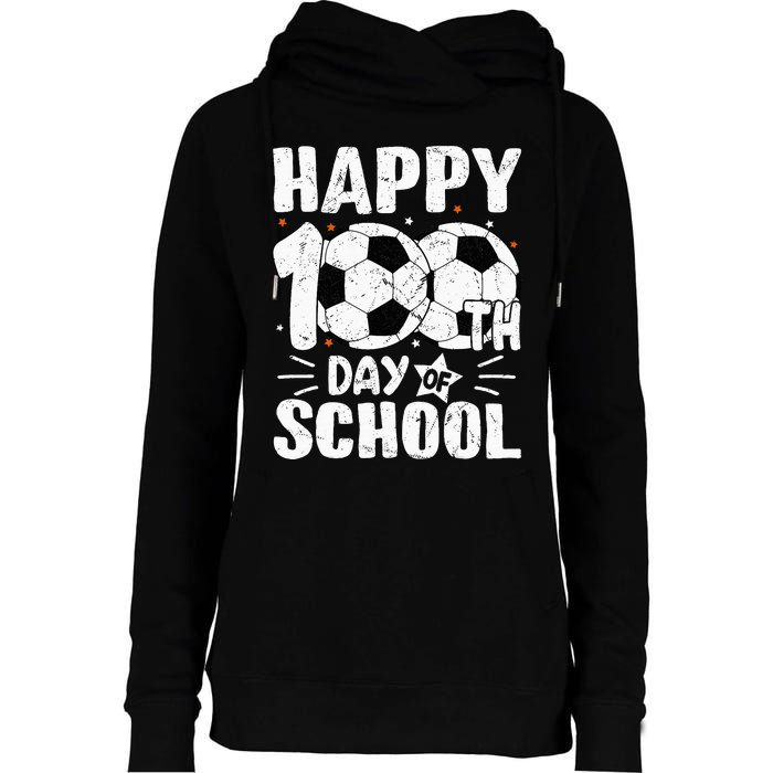 Soccer Happy 100th Day Of School Teacher Womens Funnel Neck Pullover Hood