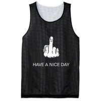 Sarcastic Have A Nice Day Middle Finger Funny Mesh Reversible Basketball Jersey Tank