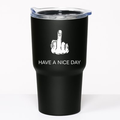 Sarcastic Have A Nice Day Middle Finger Funny Tumbler