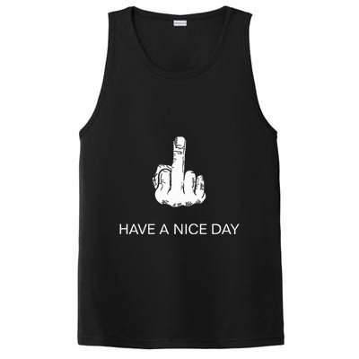 Sarcastic Have A Nice Day Middle Finger Funny PosiCharge Competitor Tank