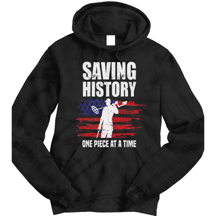 Saving History American Flag Usa Funny Metal Detecting Tie Dye Hoodie